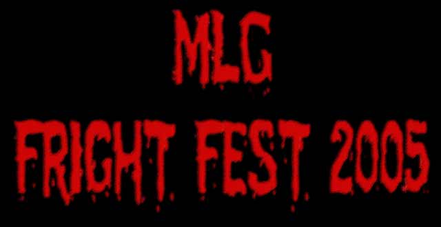 MLG Fright Fest 2005